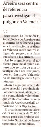 Areeiro ser centro de referencia para investigar o pulgn en Valencia