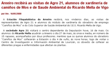 Areeiro recibirá as visitas de Agro 21, alumnos de xardinería de camiños de Mos e de Saude Ambiental do Ricardo Mella de Vigo