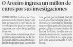 Areeiro ingresa un milln de euros polas sas investigacins
